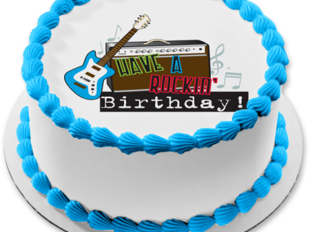 Happy Birthday Have a Rockin Birthday Guitar Amp Music Notes Edible Cake Topper Image ABPID13359 Online